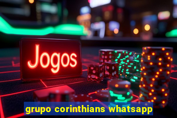 grupo corinthians whatsapp